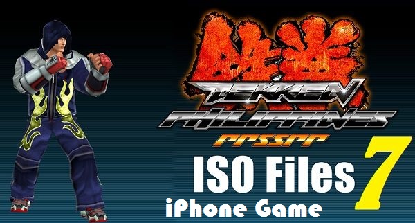 Tekken 7 ISO iPhone Game - Tekken Philippines PPSSPP ...