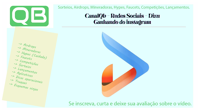 CanalQb - Redes Sociais - Dizu - Ganhando do instagram - Finalizado