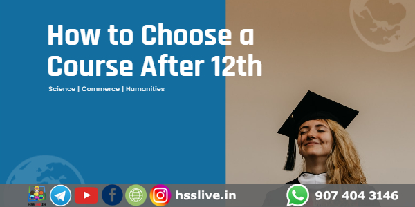 How to Choose a Course After 12th