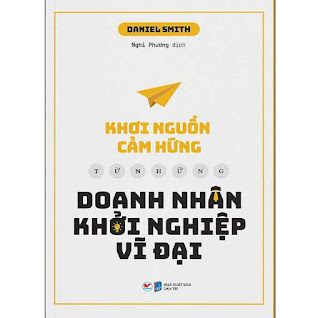 Khơi Nguồn Cảm Hứng Từ Những Doanh Nhân Khởi Nghiệp Vĩ Đại ebook PDF-EPUB-AWZ3-PRC-MOBI