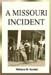 A Missouri Incident-Coming soon!