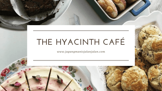 The Hyacinth Café, Kuala Lumpur