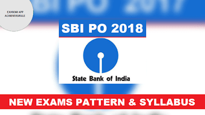 SBI PO 2018 New Exams Pattern & Syllabus