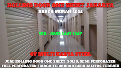 GAMBAR, ROLLING DOOR ONE SHEET, JAKARTA, HARGA, ROLLING DOOR ONE SHEET, PER METER, TERBARU, 2024