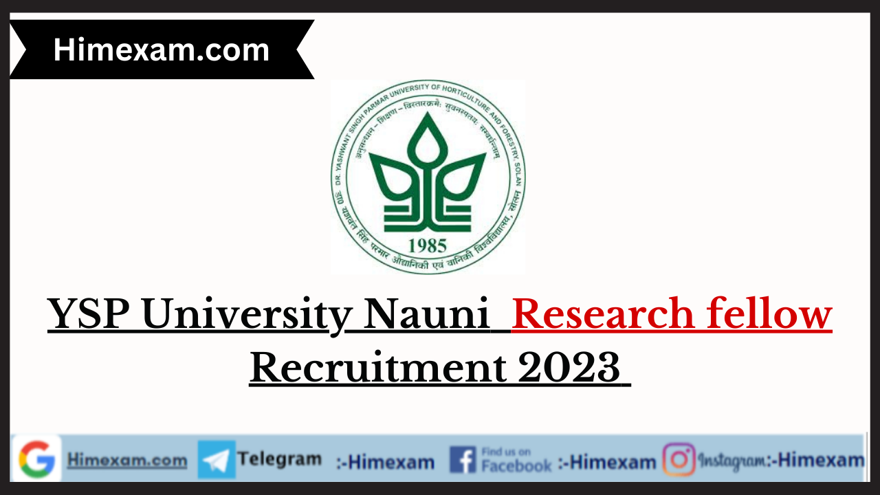 YSP University Nauni  Research fellow Recruitment 2023