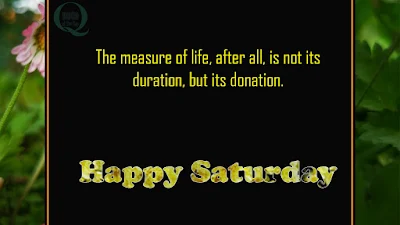 Happy Saturday Quotes Images