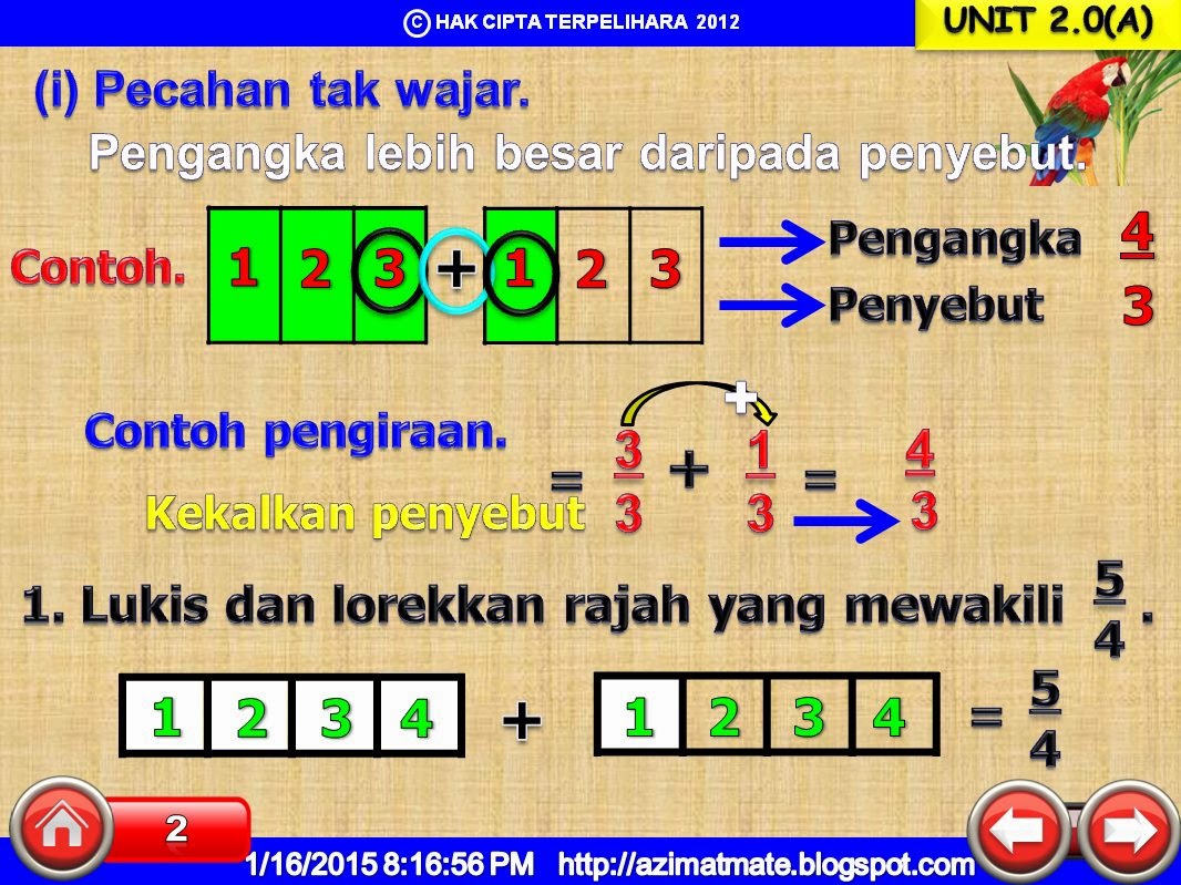 AZIMAT SEKOLAH RENDAH: OBJEK DAN PENGIRAAN PECAHAN TAK WAJAR