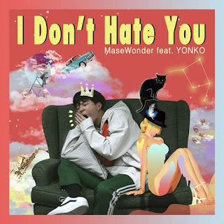 MaseWonder - I Don’t Hate You (feat. Yonko).mp3 | igeokpop.blogspot.com