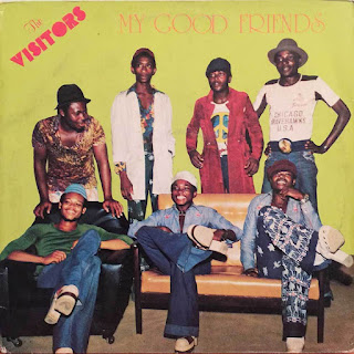 The Visitors "My Good Friends" 1977 Nigeria Afro Psych,Afro Funk