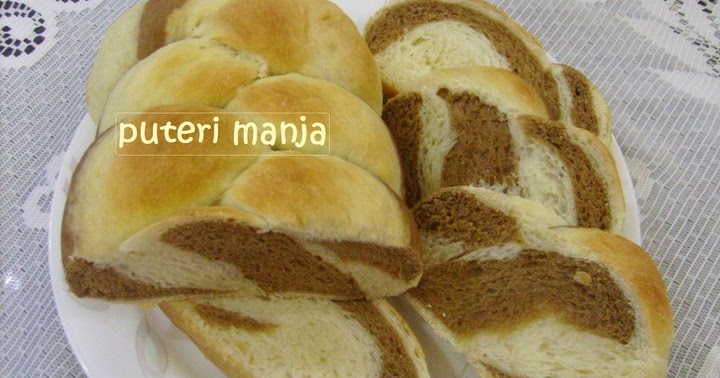 RASA-RASA SELERA PUTERI MANJA: ROTI MARBLE COKLAT