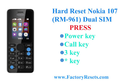 Hard Reset Nokia 107 (RM-961) Dual SIM