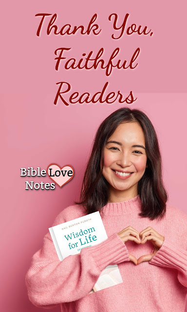 Thank you, faithful Bible Love Notes Readers!! This post is a shout out for you!!