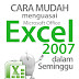 Cara Mudah Menguasai Ms. Excel 2007 dalam Seminggu