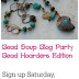 Bead Soup Blog Party - Bead Hoarder's Edition