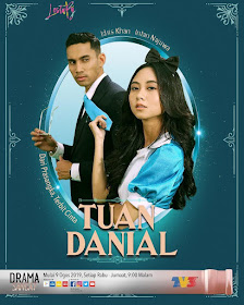 Tuan Danial, Drama Tuan Danial, Slot Lestary, TV3, Drama Melayu TV3 2019, Drama Bersiri Tuan Danial, Drama Adaptasi, OST Drama Tuan Danial, Sinopsis Penuh Drama Tuan Danial, Poster Drama Tuan Danial, Watak Pelakon, Pelakon Drama Tuan Danial, Idris Khan, Intan Najuwa, Luqman Hafidz, Atikah Suhaime, Aman Graseka, Scha Elinnea, Mathni Razak, Syafi Tee DFKL, Afifah Nasir, Noniswara, Zuhairi Ibrahim,