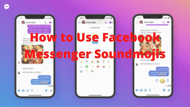 How to Use Facebook Messenger Soundmojis