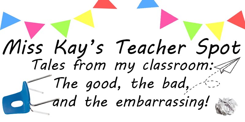 Miss Kay's Teacher Spot