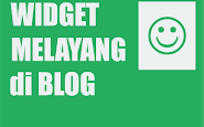 Cara Agar Widget Blog Tetap Ada Saat Scroll Kebawah