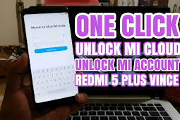 Unlock Micloud Redmi 5 Plus Vince Meg7 Made In Indonesia