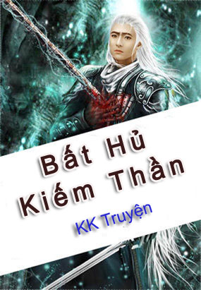 Bất Hủ Kiếm Thần