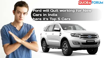 Ford's Top 5 Most Popular Cars in India [Ford Winding Up]
