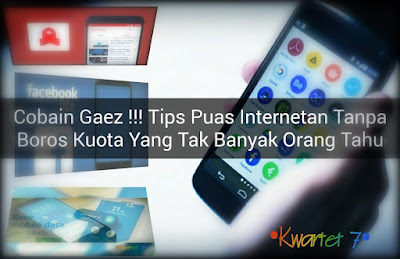 Internetan Puas Saat Libur Panjang? Ini 5 Tips Jitu Menghemat Kuota Internet Di Smartphone Android Yang Wajib Kamu Coba