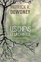 patrick dewdney chiens charrue syffe diable vauvert folio