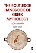 [PDF] The Routledge Handbook of Greek Mythology by Robin Hard