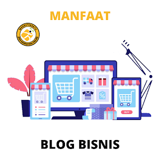 Manfaat membuat blog bisnis