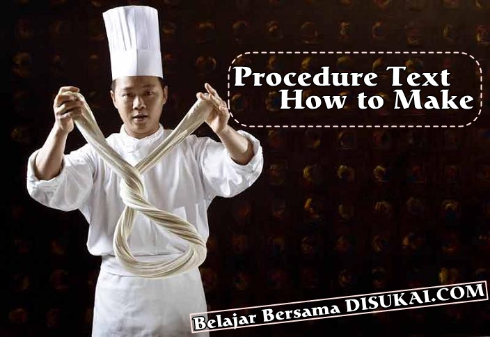 Contoh Procedure Text How To Make
