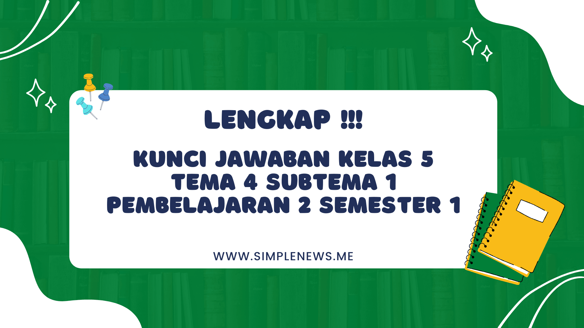 Kunci Jawaban Kelas 5 tema 4 Subtema 1 Pembelajaran 2 Semester 1 www.simplenews.me