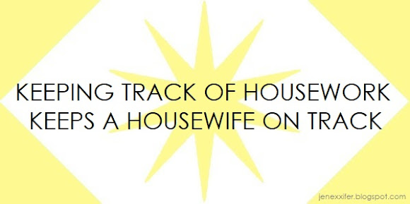 Keeping Track of Housework Keeps a Housewife On Track (Housework Sayings by JenExx)