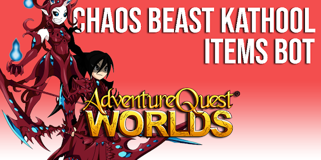 Chaos Beast Kathool Items Bot AQW