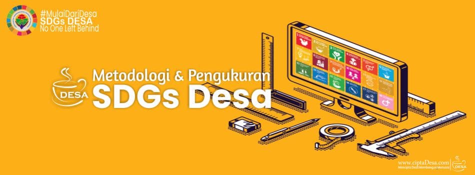 Metodologi dan Pengukuran SDGs Desa