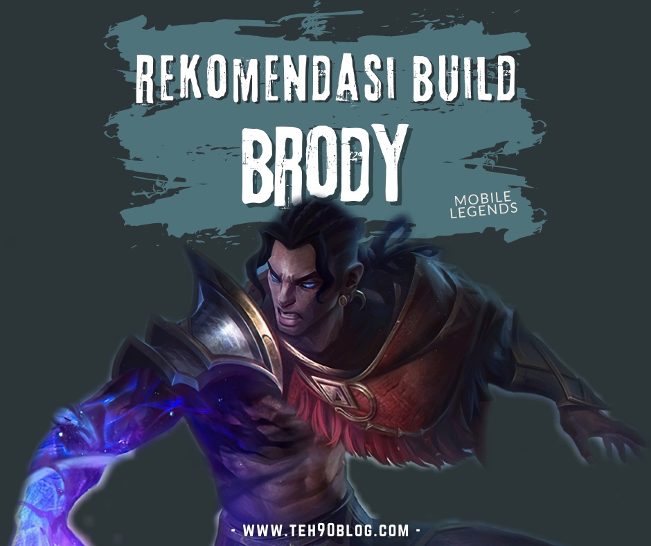 Rekomendasi Item Build Brody Mobile Legends