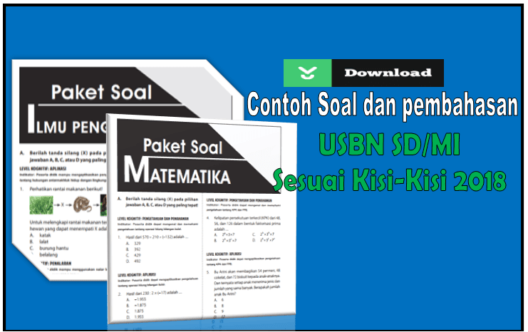 Download Contoh Soal USBN SD/MI Sesuai Kisi-Kisi Tahun 