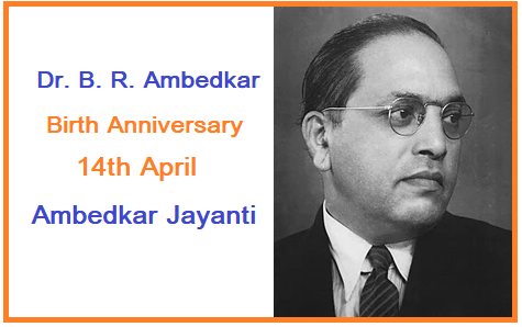 Ambedkar Jayanti 2022: Date, Importance, Activities and Highlights, ambedkar-jayanti, ambedkar-jayatni-2022