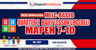 MAPEH 7-10 DLL Compilation (2nd Quarter)