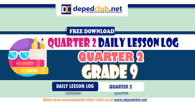 DAILY LESSON LOG GRADE 9 (DLL 9) QUARTER 2 SY 2023-2024