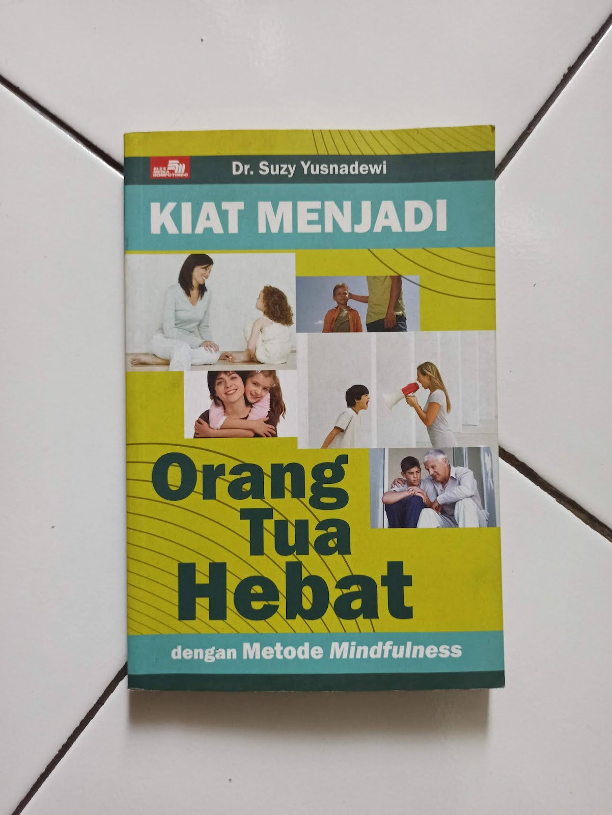 Buku Parenting karya Dr Suzy Yusnadewi