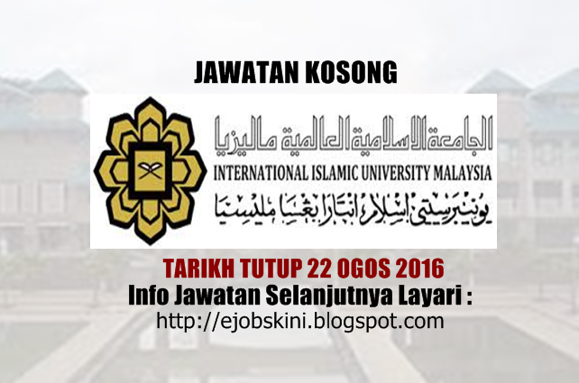 Jawatan Kosong Universiti Islam Antarabangsa Malaysia (UIAM)