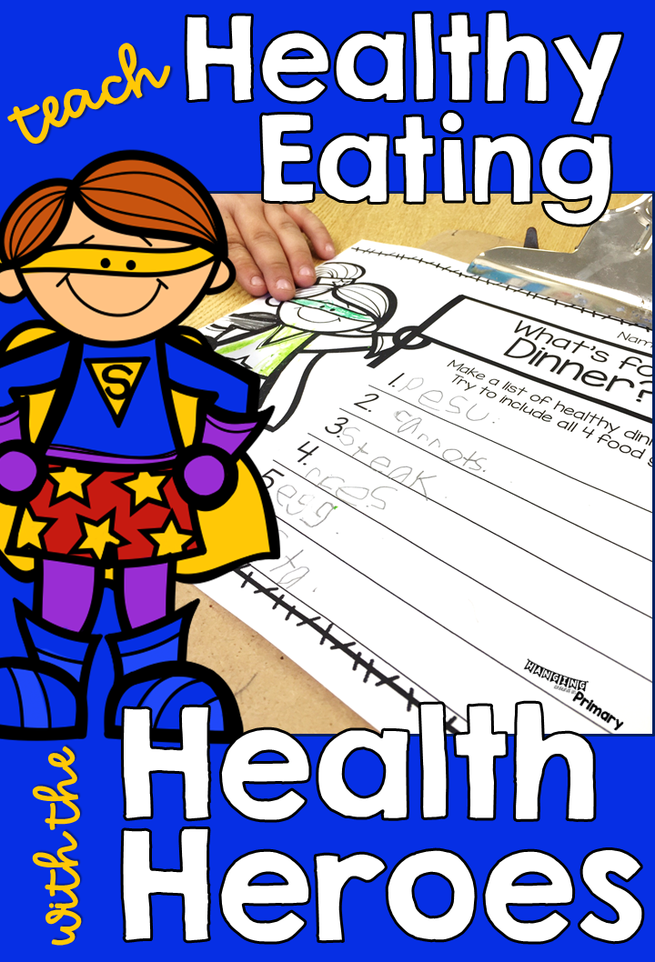 Teach About Healthy Eating With The Health Heroes Hanging Around In Primary