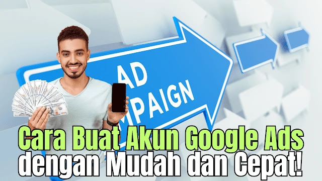 Inilah panduan lengkap cara buat akun Google Ads. Pelajari langkah mudah bikin akun Google Ads untuk mulai iklan sekarang!