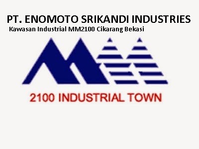 PT. ENOMOTO SRIKANDI INDUSTRIES