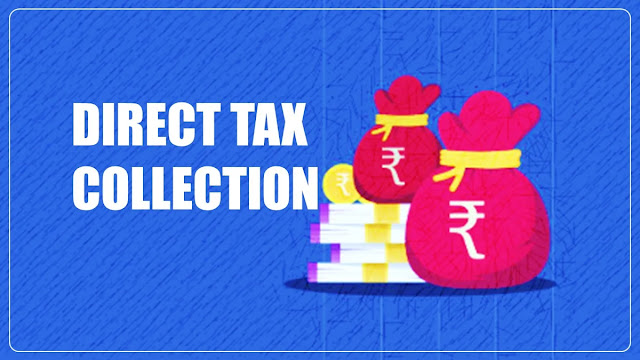 2023-24 நிதியாண்டிற்கான நேரடி வரி வசூல் / Direct Tax Collection for FY 2023-24