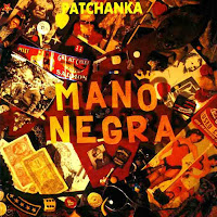 Mano Negra - Patchanka