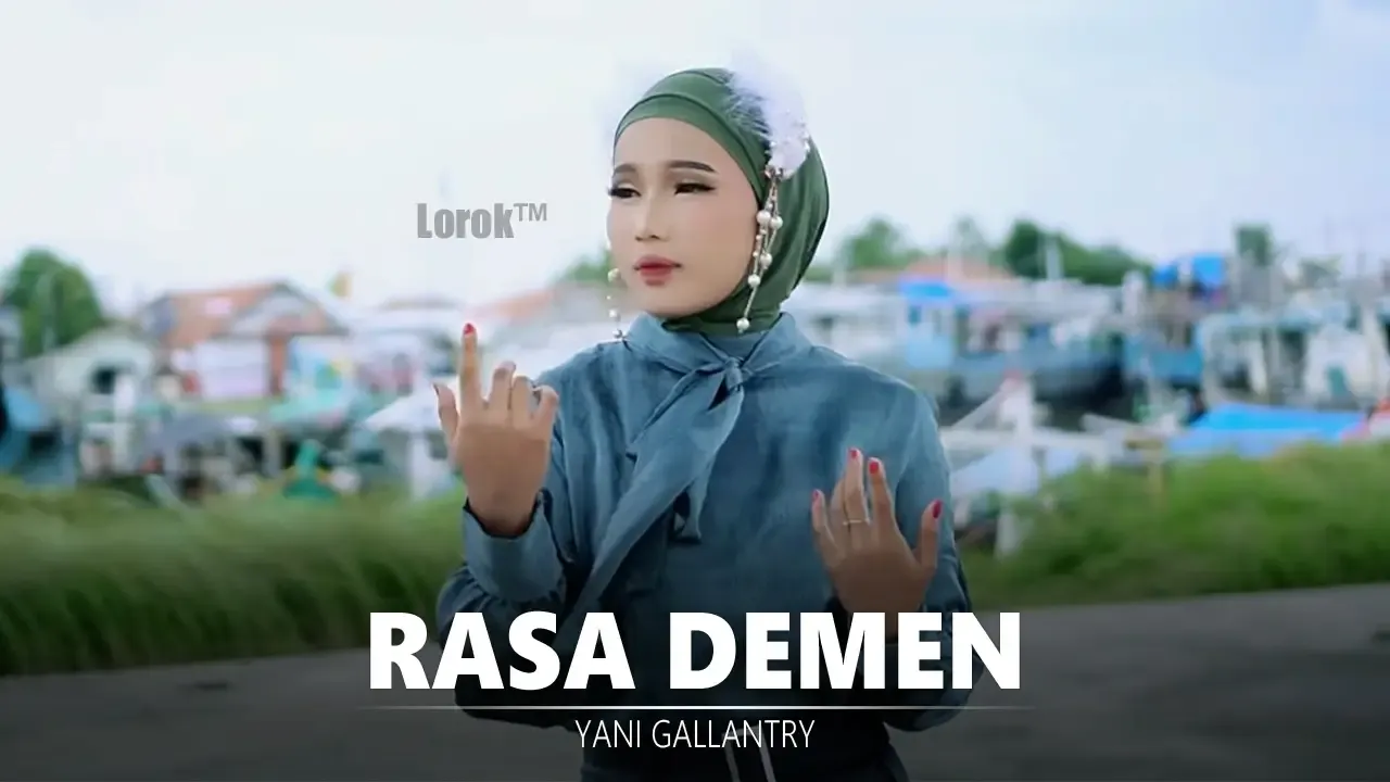 Rasa Demen - Yani Gallantry