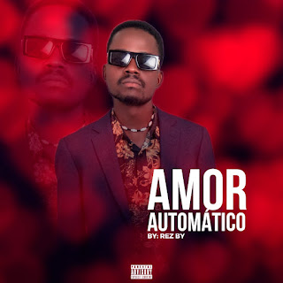 Rez By - Amor Automático [Download] 2023