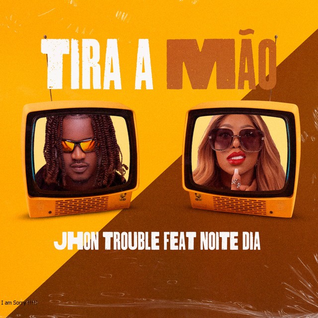 John Trouble - Tira A Mão (feat. Noite e Dia) [Exclusivo 2023] (Download Mp3)