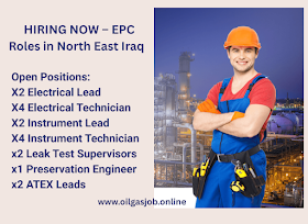 HIRING NOW – EPC Roles in North East Iraq 